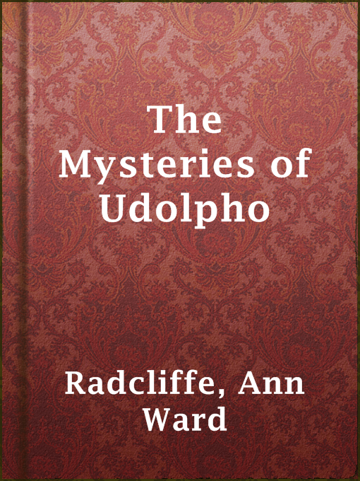 Upplýsingar um The Mysteries of Udolpho eftir Ann Ward Radcliffe - Til útláns